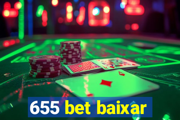 655 bet baixar